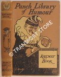 Mr. Punch's Railway Book by HAMMERTON, J. A. (ed.)
